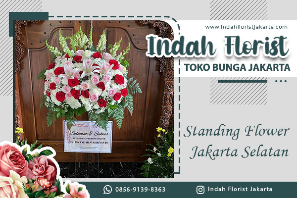 Standing Flower Jakarta Selatan – Toko Bunga Online Terbaik 2023